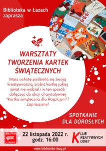 Plakat zapowiadający warsztaty tworzenia kartek świątecznych dla hospicjum - spotkanie dla dorosłych 22 listopada 2022