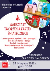 Plakat zapowiadający warsztaty tworzenia kartek świątecznych dla hospicjum - spotkanie dla dzieci 23 listopada 2022